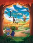 Image for The Lonely King : The Adventures of RJ the Mouse