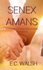 Image for Senex Amans : A Novella of May-December Romance