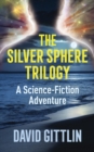 Image for The Silver Sphere Trilogy