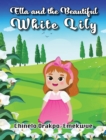 Image for Ella and the Beautiful White Lily
