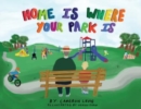 Image for Home is Where Your Park Is