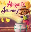Image for Abigail&#39;s Journey : Being Different Makes You Special