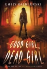 Image for Good Girl, Dead Girl