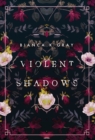 Image for Violent Shadows : Book 1