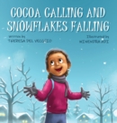 Image for Cocoa Calling and Snowflakes Falling