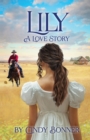 Image for Lily, A Love Story
