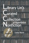 Image for Library Lin's Curated Collection of Superlative Nonfiction