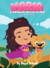 Image for Maria A Superhero Dressed in Pink : Overcoming Disabilities