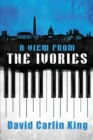 Image for A View from the Ivories