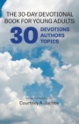 Image for The 30-Day Devotional Book for Young Adults