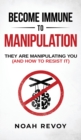 Image for Become Immune to Manipulation