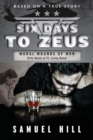 Image for Six Days to Zeus: Moral Wounds of War