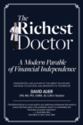 Image for The Richest Doctor : A Modern Parable of Financial Independence