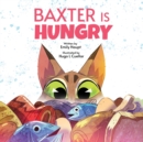 Image for Baxter is Hungry