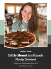 Image for Little Mountain Ranch Family Cookbook