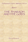 Image for The Pharaoh and the Gods