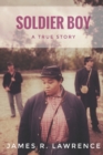 Image for Soldier Boy : A True Story