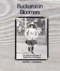 Image for Buckaroo in Bloomers: The Myth and Mystery of Prairie Rose