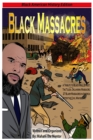 Image for Black Massacres : A Tribute to Black Wall Street, The Black Massacre in Tulsa, Oklahoma