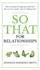 Image for So That For Relationships