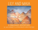 Image for Lily and Maia....a Dinosaur Adventure