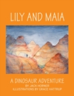 Image for Lily and Maia....a Dinosaur Adventure