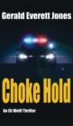 Image for Choke Hold : An Eli Wolff Thriller
