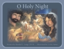 Image for O Holy Night : A Children&#39;s Story
