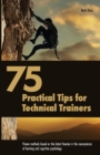 Image for 75 Practical Tips for Technical Trainers