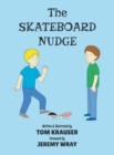 Image for The Skateboard Nudge