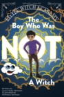 Image for The Boy Who Was Not A Witch