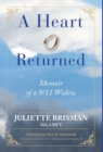 Image for A Heart Returned : Memoir of a 9/11 Widow