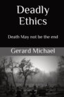 Image for Deadly Ethics
