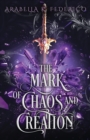 Image for The Mark of Chaos and Creation