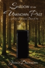 Image for Shadow of an Unknown Past