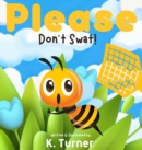 Image for Please Don&#39;t Swat!