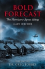 Image for Bold Forecast The Hurricane Agnes Deluge
