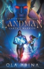 Image for Landman Earth&#39;s Warrior : An Eyewitness Account