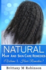 Image for Natural Hair and Skin Care Remedies (Volume I : Hair Remedies)