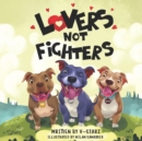 Image for Lovers Not Fighters