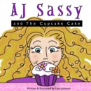 Image for AJ Sassy and The Cupcake Cake