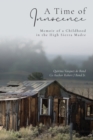 Image for A Time of Innocence : Memoir of a Childhood in the High Sierra Madre
