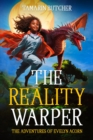 Image for Reality Warper: The Adventures of Evelyn Acorn