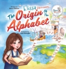 Image for Elissa Uncovers...The Origin of the Alphabet