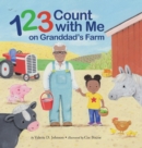 Image for 1 2 3 Count with Me on Granddad&#39;s Farm