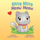 Image for Kitty Kitty Meow Meow