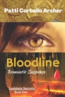 Image for Bloodline (Louisiana Secrets Series : Book One): Romantic Suspense