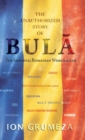 Image for The Unauthorized Story of Bula