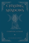 Image for Chasing Shadows : Convocation