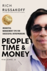 Image for People Time &amp; Money Volume 2 : Insightful Management Tips for Successful Entrepreneurs